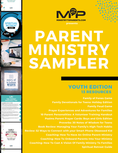 PARENT MINISTRY SAMPLER: YOUTH EDITION
